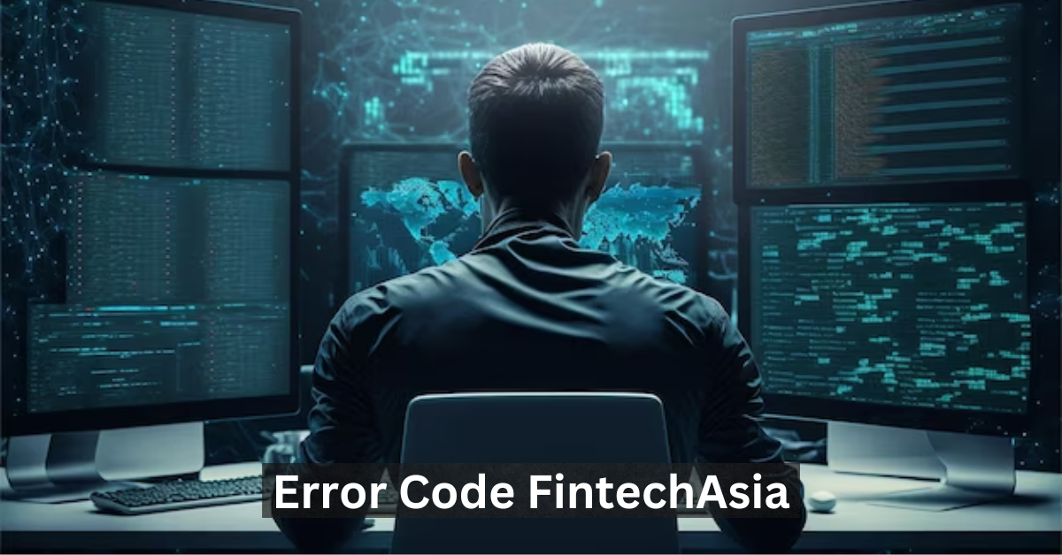 Error Code FintechAsia
