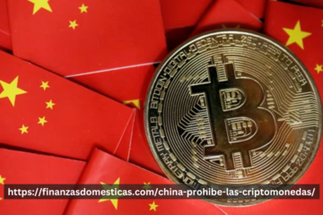 https://finanzasdomesticas.com/china-prohibe-las-criptomonedas/