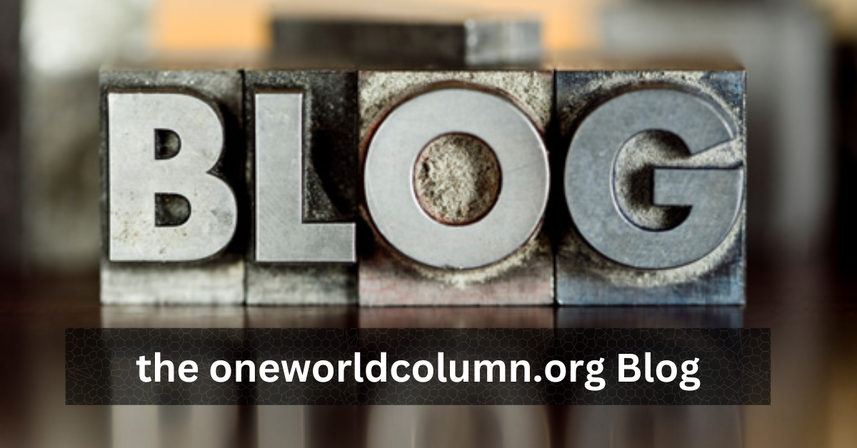 the oneworldcolumn.org Blog