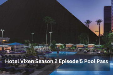 Hotel Vixen Season 2 Episode 5 Pool Pass