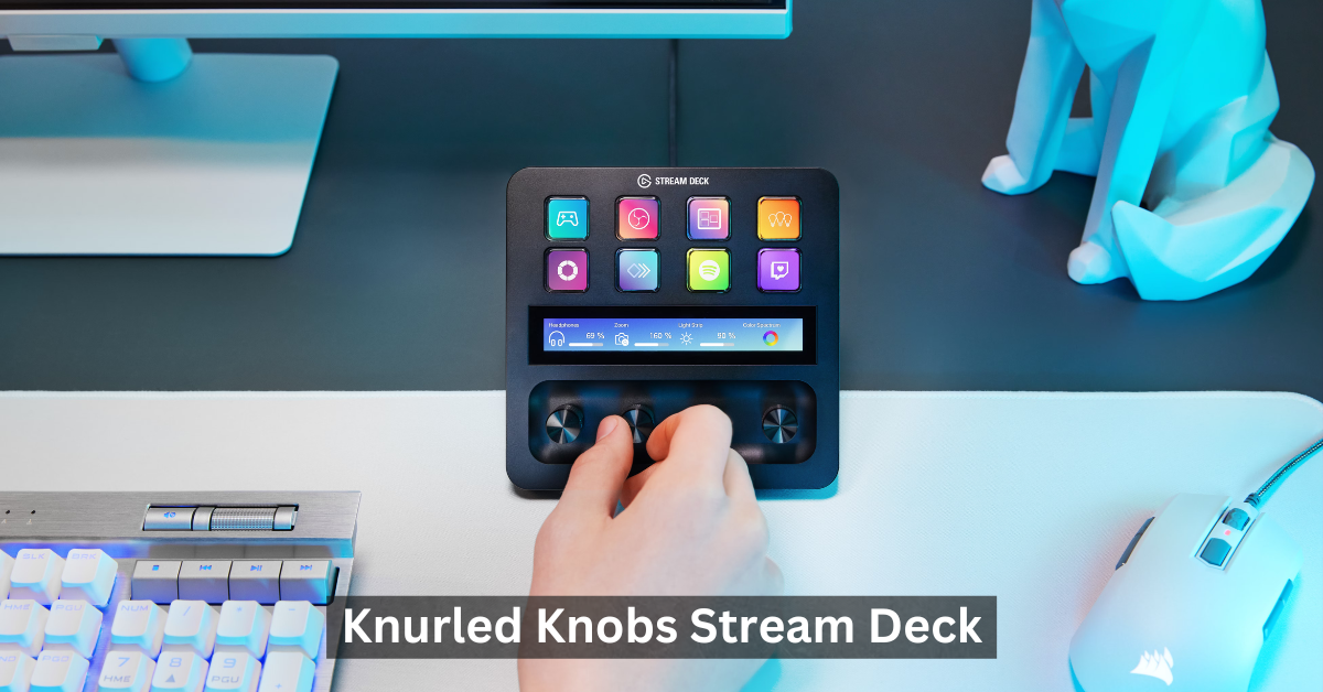 Knurled Knobs Stream Deck