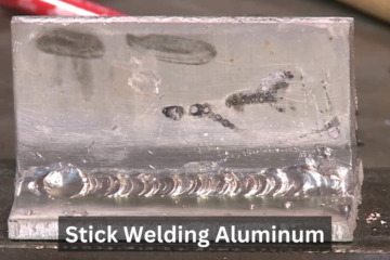 Stick Welding Aluminum