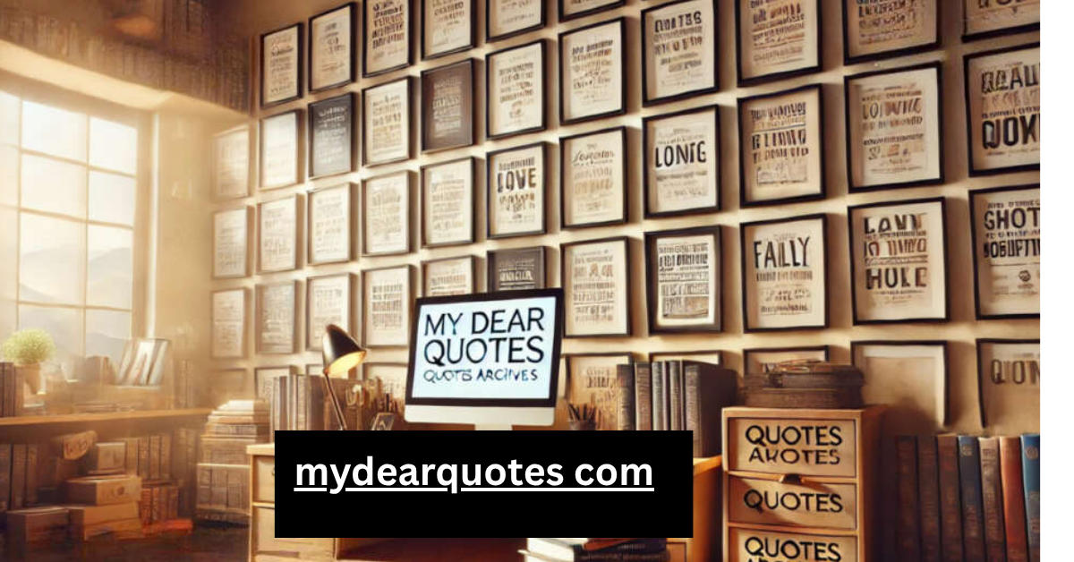 mydearquotes com